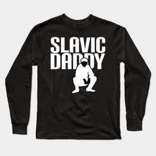 Slavic daddy Long Sleeve T-Shirt